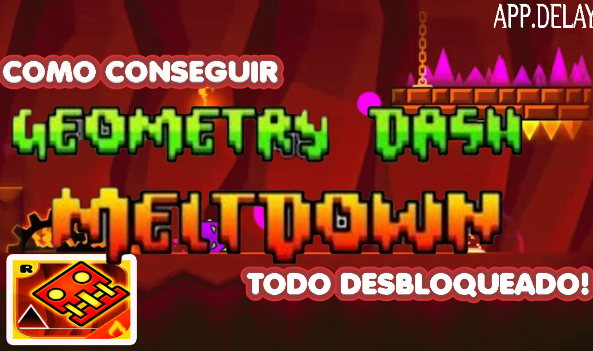 Como Descargar Geometry Dash Meltdown Hackeado Appdelay